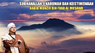 Download lagu INILAH 9 KAROMAH DAN KEISTIMEWAAN HABIB MUNZIR BIN FUAD AL MUSAWA mp3