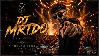 Download lagu DJ MRTDO - AH YA LEYL | Oriental Afro House | Club Anthem 2026 mp3