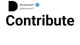 Contribute Antonyms | Opposite Words 