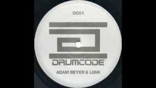 ADAM BEYER & LENK - DRUMCODE 01 - A1