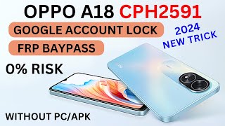 OPPO A18 ( CPH2591 ) FRP BAYPASS||CPH2591 GOOGLE ACCOUNT UNLOCK||OPPO A18 GOOGLE FRP BAYPASS 2024