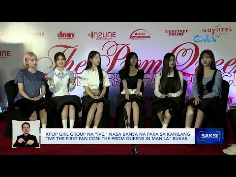 KPop girl group na "IVE," nasa bansa na para sa kanilang "IVE The First Fancon: The Prom… Saksi