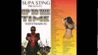 SUPA STING   UP TO THE TIME THE BEST OF VYBZ KARTEL VOL 1 2014 MIXTAPE