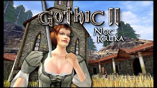 Gothic II: Noc Kruka #39 - Baba na pokładzie! 💄