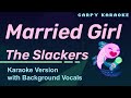 The Slackers - Married Girl (Karaoke)