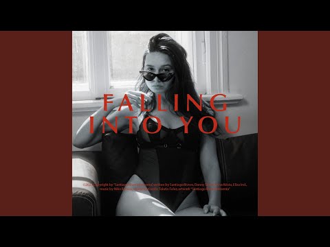 Falling Into You