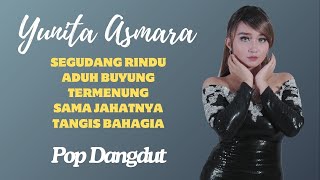 Download lagu Yunita Asmara - Segudang Rindu, Aduh Buyung || Dangdut Pilihan Yunita Asmara mp3 Download lagu Yunita Asmara - Segudang Rindu, Aduh Buyung || Dangdut Pilihan Yunita Asmara mp3