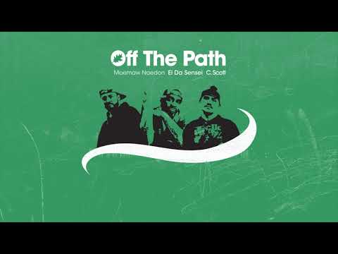 Moemaw Naedon & C.Scott (feat. El Da Sensei) - Off the Path (Lyric Video)