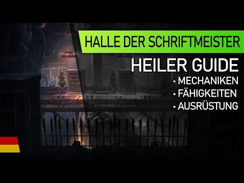 Heiler Guide: Halle der Schriftmeister | Deutsch