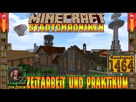 Minecraft #1464 -Stadtchroniken- Zeitarbeit und Praktikum [HD+Deutsch]