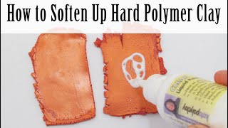 Getting Started with Polymer Clay: How to Soften Up Hard Polymer Clay