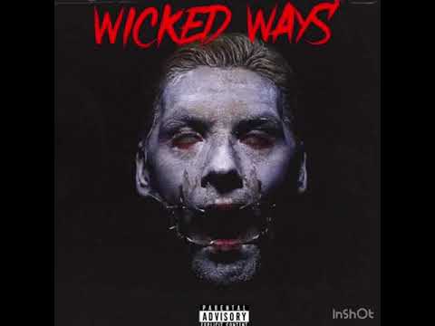 ML Pearl Eye - Wicked Ways(Official Audio)