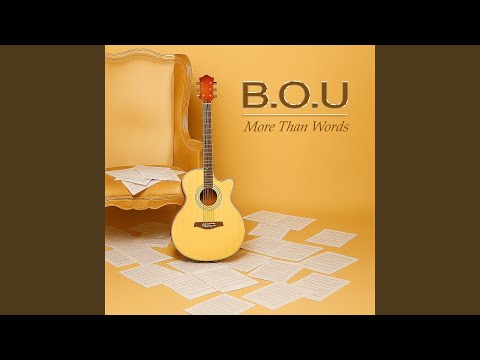 Download B.O.U. - More Than Words MP3