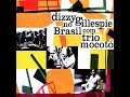 Dizzy Gillespie & Trio Mocotó - Samba ℗ 1974