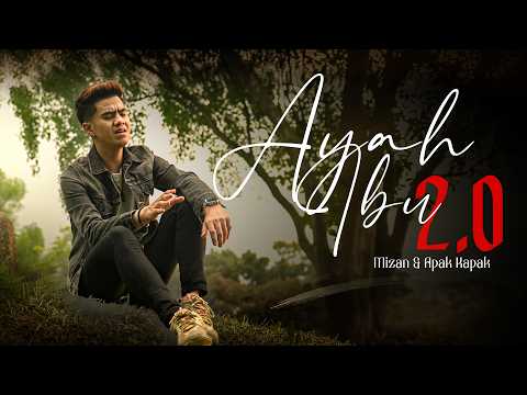 Mizan & Apak Kapak - Ayah Ibu 2.0 (Official Music Video)
