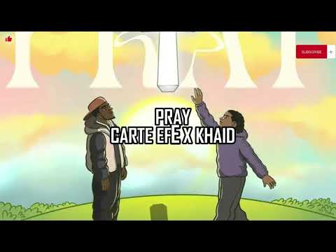 CARTE EFE X KHAID - PRAY (OPEN VERSE) Instrumental {BEAT + HOOK}