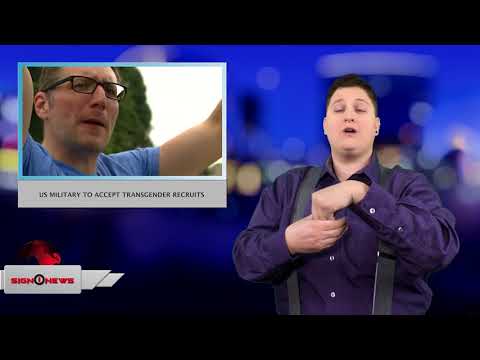 US military to accept transgender recruits (ASL - 1.1.18)