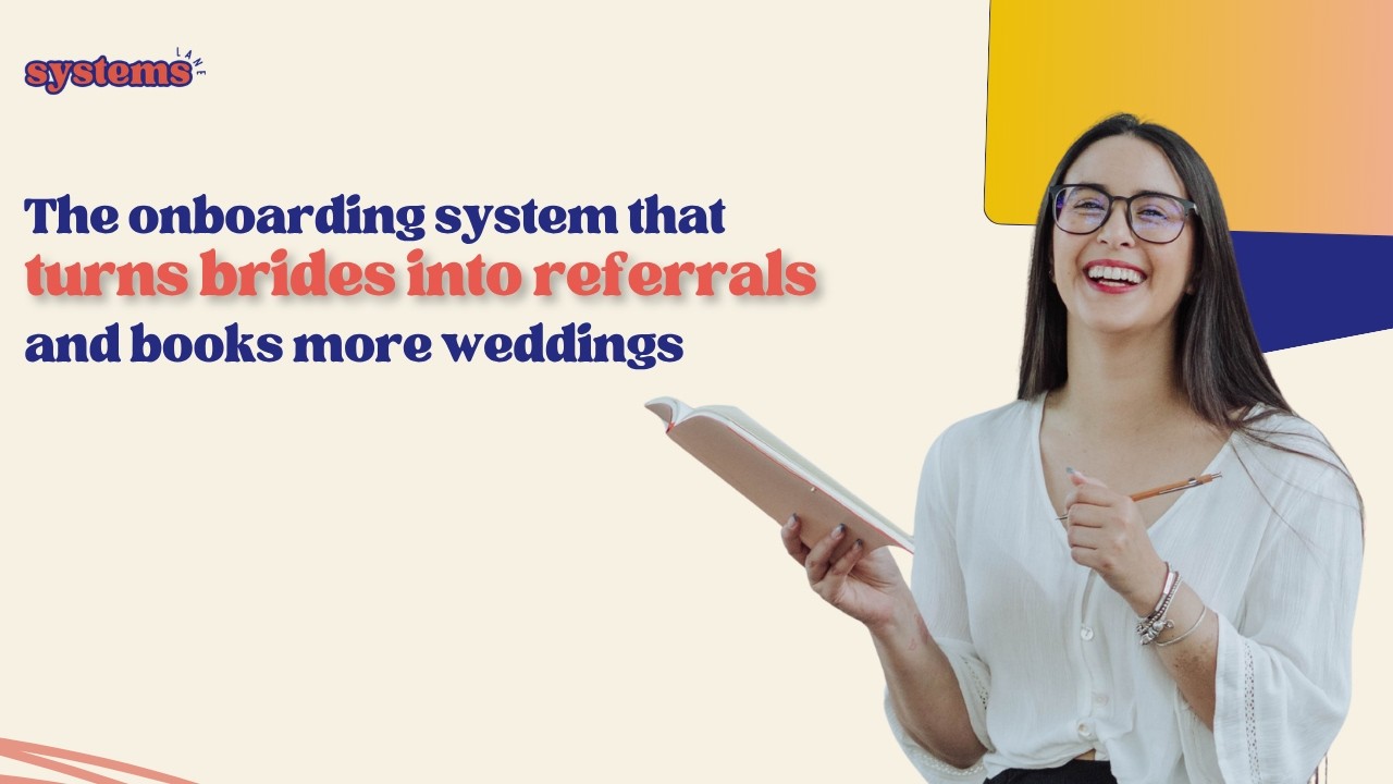 The onboarding system that turns brides into referrals and books more weddings