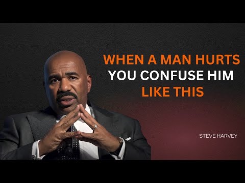 When a Man Hurts You, Confuse Him Like This | Steve Harvey Motivation Speech