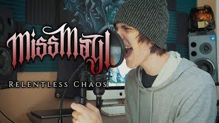 Miss May I - Relentless Chaos (vocal cover)