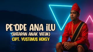 Download lagu Pe'ode Ana Ilu (Ratapan Anak Yatim) - Cipt. Yustinus Hokey #popposo #laguposo #versiposo mp3