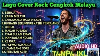 Download lagu Lagu cover rock cengkok melayu terbaru 2026 mp3