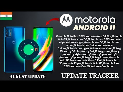 24th AUG. Motorola Android 11 Update Tracker ft. Moto G9 Play, Moto One Action, One Vision | 2021 🔥🔥