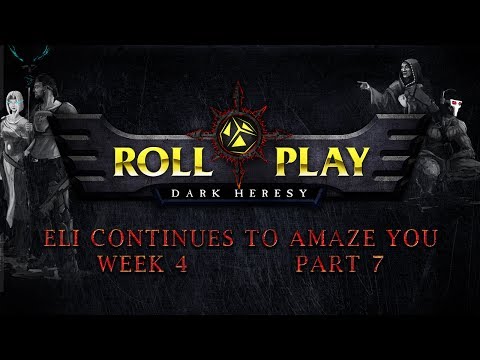 RollPlay Dark Heresy: Week 4, Part 7 - Warhammer 40K Campaign