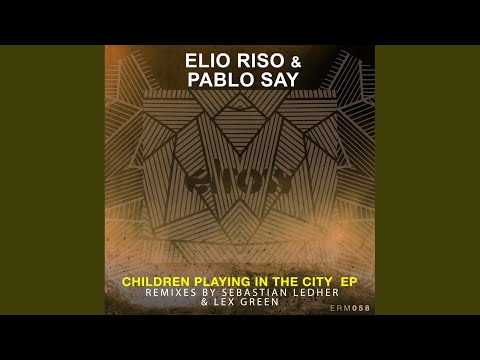 Children Playing In The City (Sebastian Ledher & Lex Green Remix)