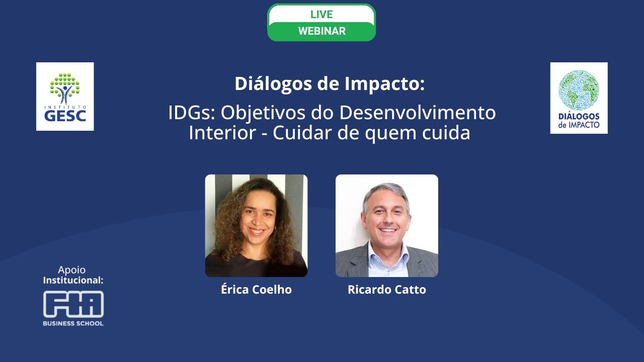 IDGs: Objetivos do Desenvolvimento Interior - Cuidar de quem cuida
