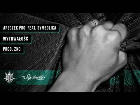 ARECZEK PRG x SYMBOLIKA - Wytrwałość Prod. ZKO
