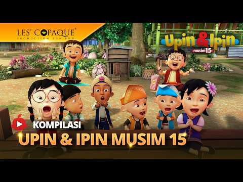 Kompilasi Upin & Ipin Musim 15