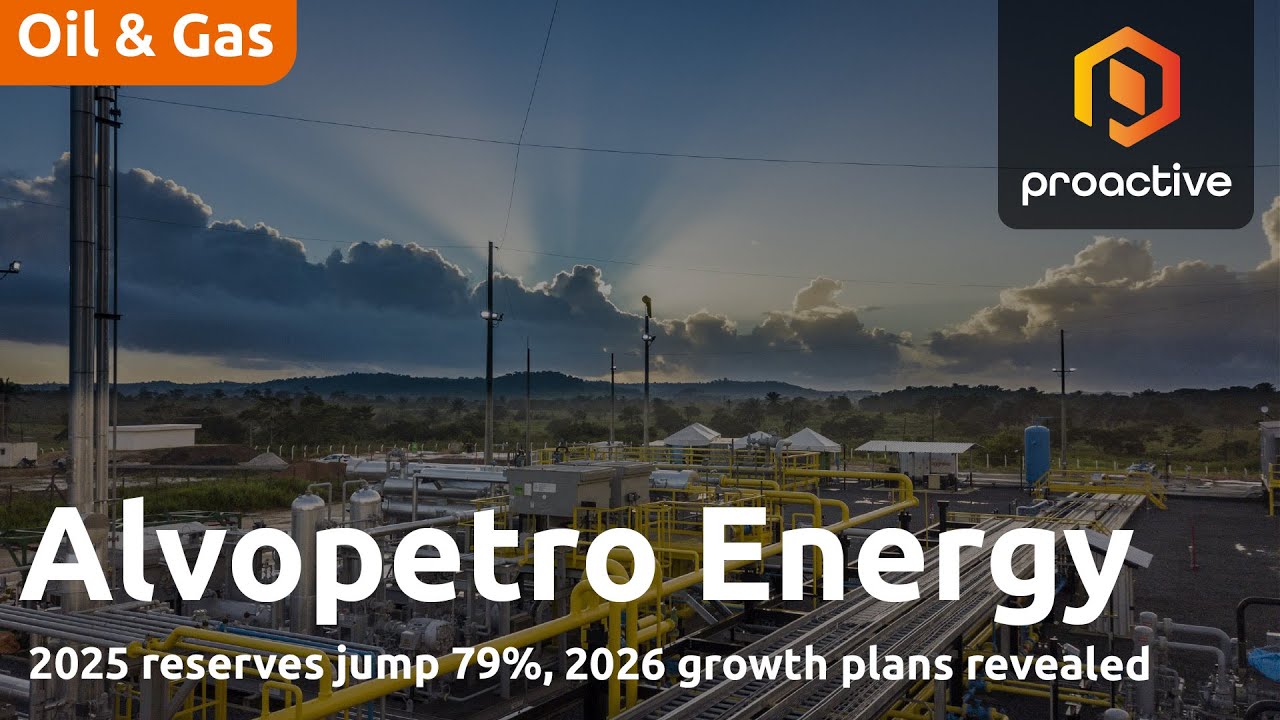 Alvopetro boosts reserves 79%, Expands Brazil and Canada plans for 2026