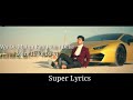 Lyrics : Dil Laya Dimaag Laya  - Stebin B | Sunny,Anam & Aadil | Kumaar | Sunny Inder |Super Lyrics|