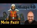Mein Fazit ✦ Let's Play Ultima VII - The Black Gate