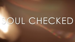 AHI - Soul Checked (Lyric Video)
