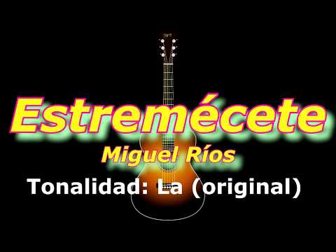 Estremécete (Miguel Ríos) acordes guitarra cover