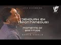 David Forlu JEHOVAH EH SPONTANEOUS African Worship Medley
