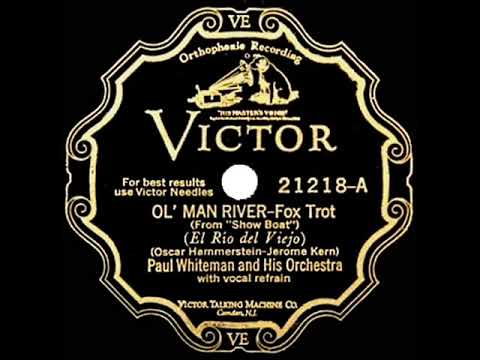 1928 HITS ARCHIVE: Ol’ Man River - Paul Whiteman (Bing Crosby, vocal)