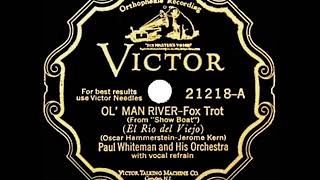 1928 HITS ARCHIVE: Ol’ Man River - Paul Whiteman (Bing Crosby, vocal)
