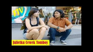 Download lagu FTV  Terbaru ~ Julietku Cewek Tomboy -  Andrea Dian & Ramon Y Tungka mp3