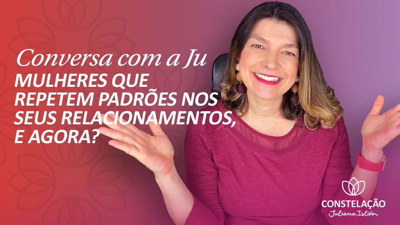 Mulheres que repetem padrões nos seus relacionamentos, e agora?