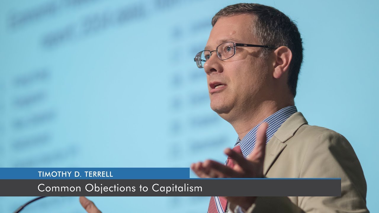 Common Objections to Capitalism | Timothy D. Terrell