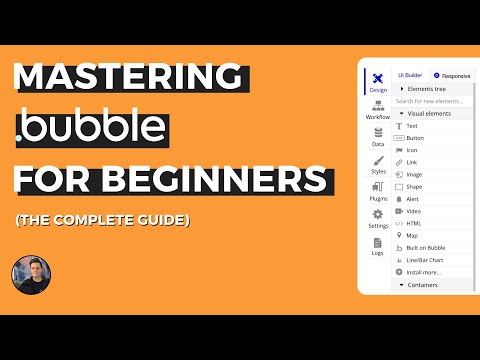 The Complete Bubble.io Crash Course For Beginners (FREE COURSE)