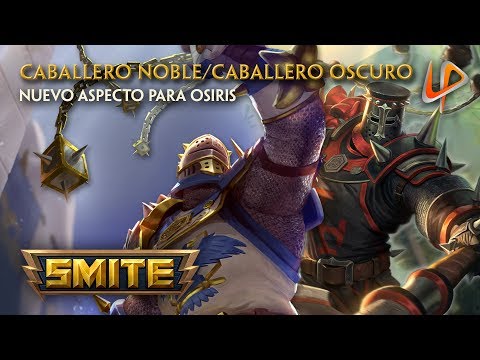 Revelación en español de aspecto Caballero Oscuro y Noble de Osiris - SMITE