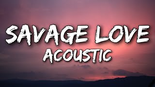 Download lagu Emily Hall - Savage Love (Acoustic Cover) [Lyrics] mp3