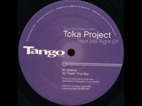 Toka Project  -  Feelin' This Way