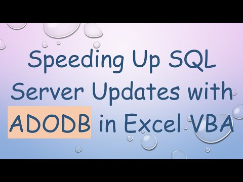 Speeding Up SQL Server Updates with ADODB in Excel VBA