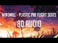 Windmill - Plastic pre-flight seats 「 8D Audio」✔