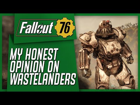 Fallout 76 Wastelanders - My Honest First Impressions